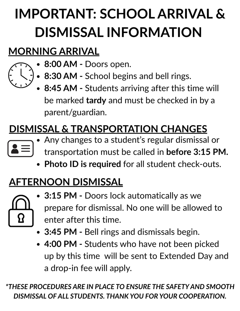 IMPORTANT SCHOOL ARRIVAL & DISMISSAL INFORMATION