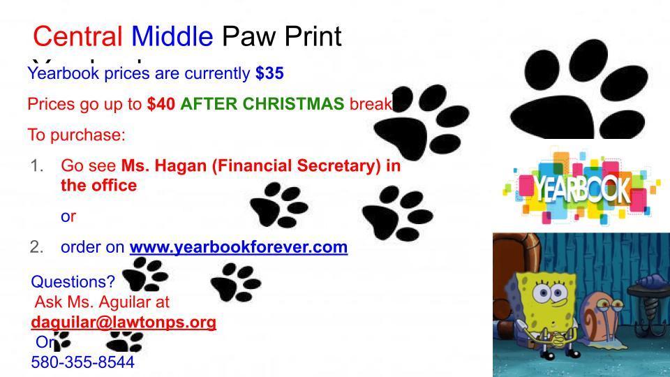 Pawprint yearbook info. Price is $35 until January 1st, then prices increase to $40.