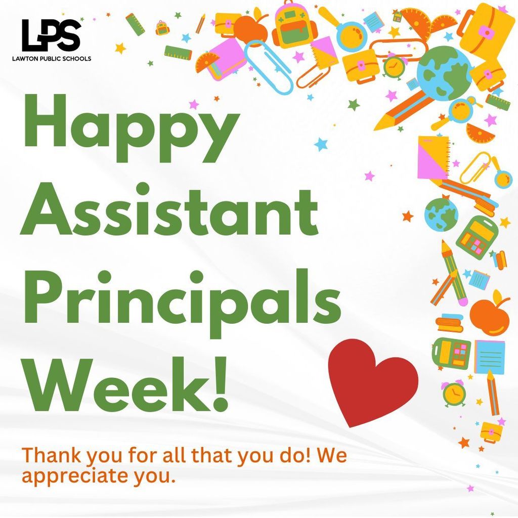 Bright, colorful design with text reading "Happy Assistant Principals Week!" and a red heart. Background features scattered school items.