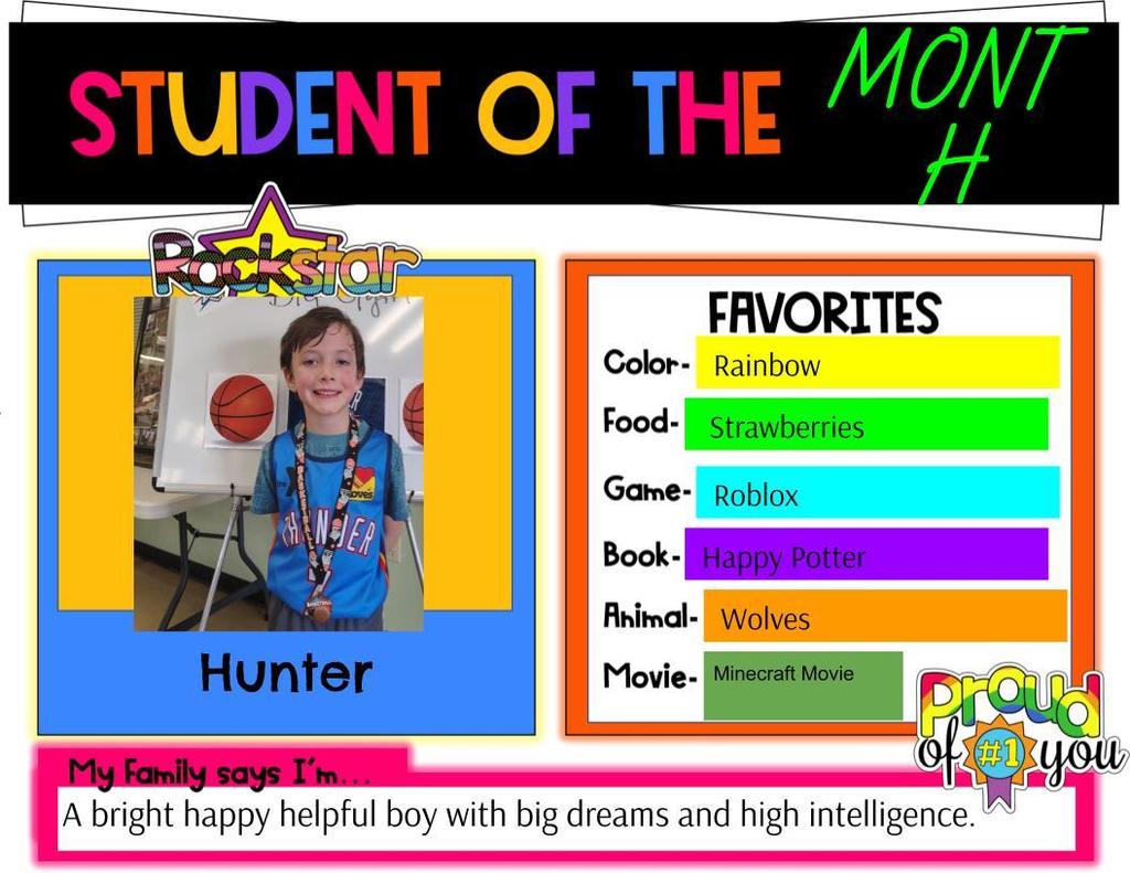 A display shows a student named Hunter with a description of him being a happy, helpful boy. His favorites include rainbow colors, strawberries, Roblox, a book, wolves, and a movie.