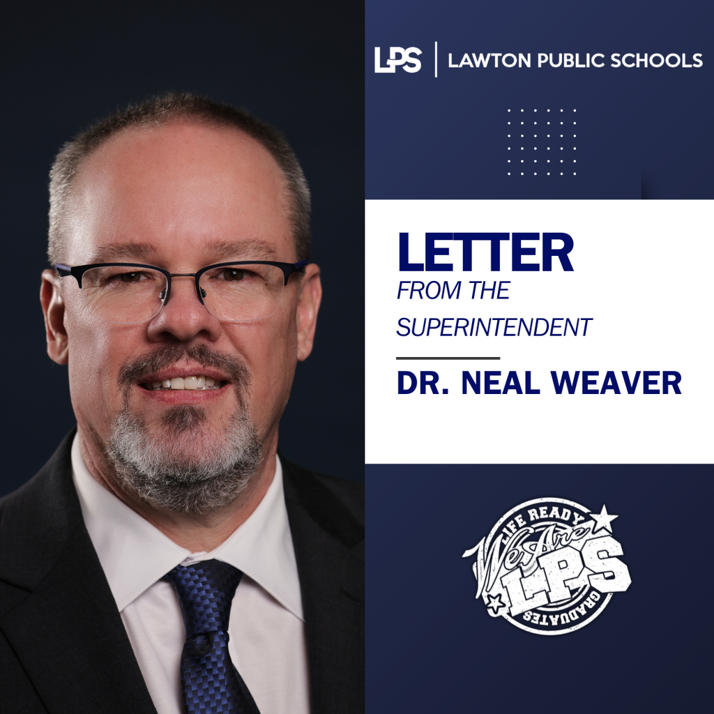 A man wearing glasses, a suit, and tie smiles. Text reads "Letter from the Superintendent Dr. Neal Weaver" and "Lawton Public Schools"