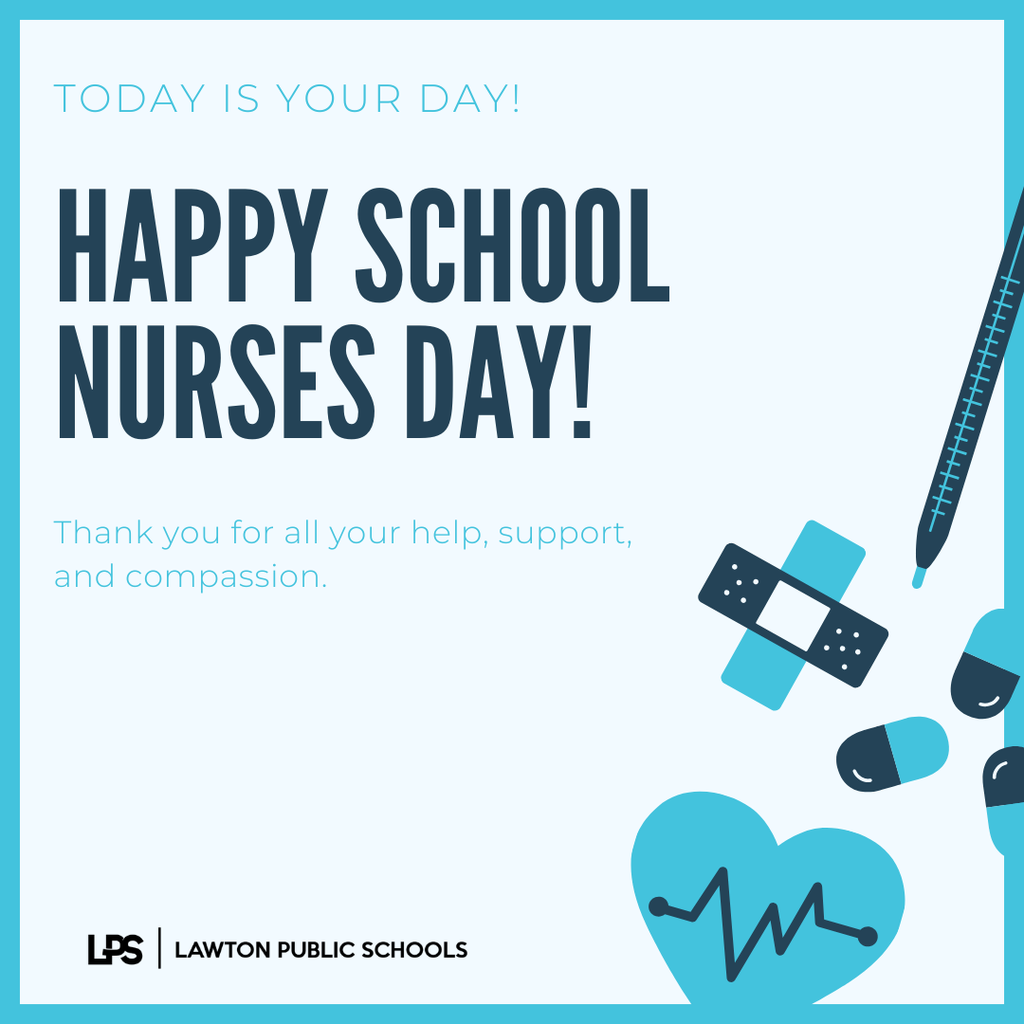 A poster with blue and white colors reads "Happy School Nurses Day!" with illustrations of a pen, bandage, pills, and a heartbeat symbol.