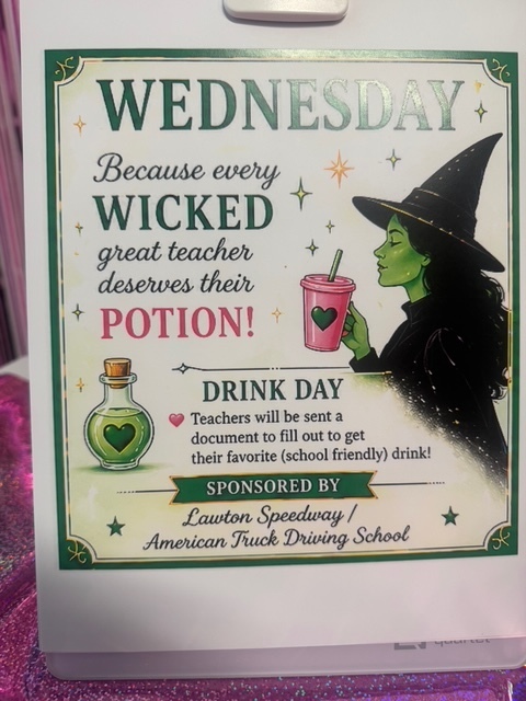 A promotional sign displays a witch with a hat holding a pink cup and a potion bottle. Text reads "WEDNESDAY Because every WICKED great teacher deserves their POTION!"