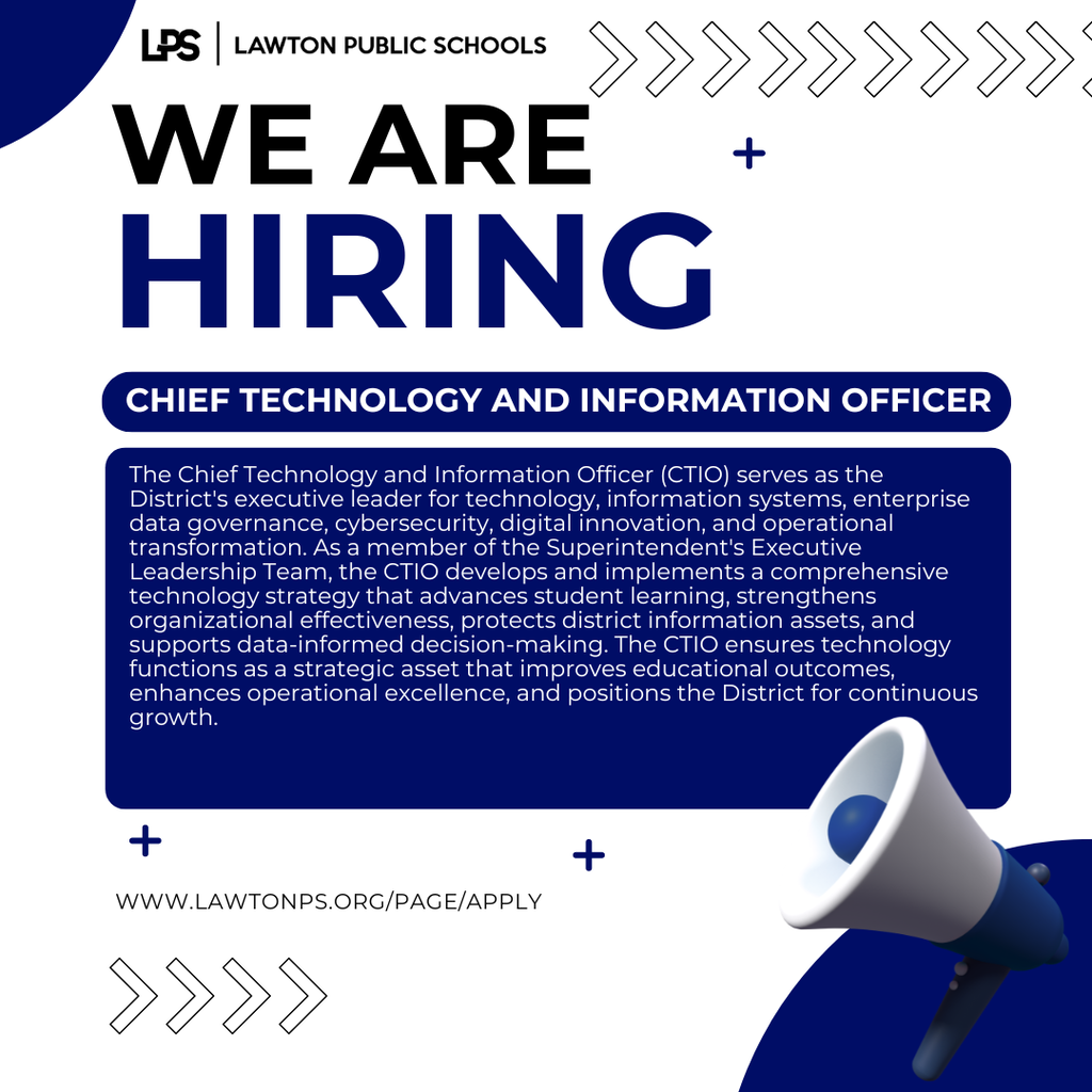 Job ad for Lawton Public Schools Chief Technology and Information Officer includes text and a megaphone icon.