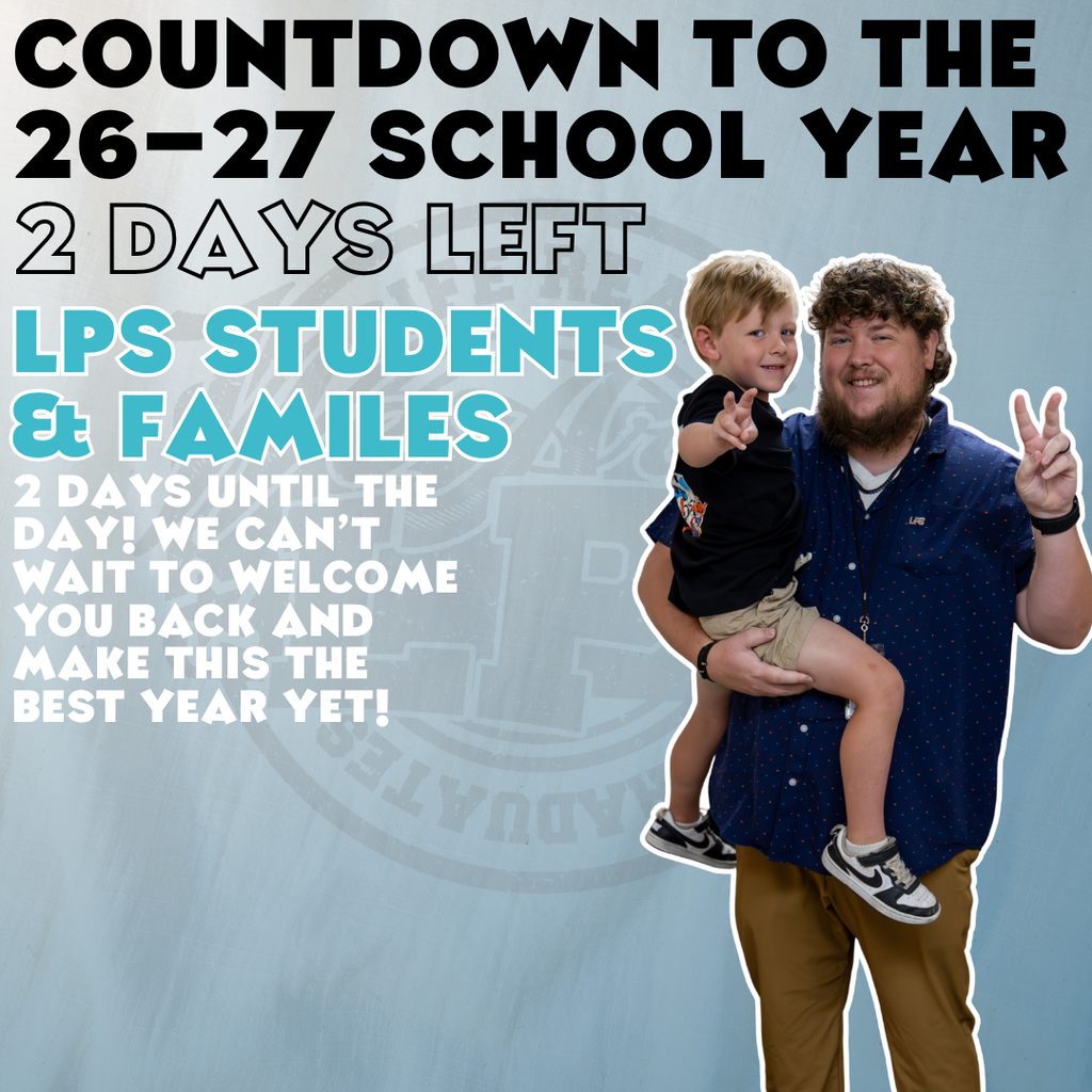 Blue background with white text. Man holding a child. Text reads "Countdown to the 26–27 School Year, 2 Days Left".