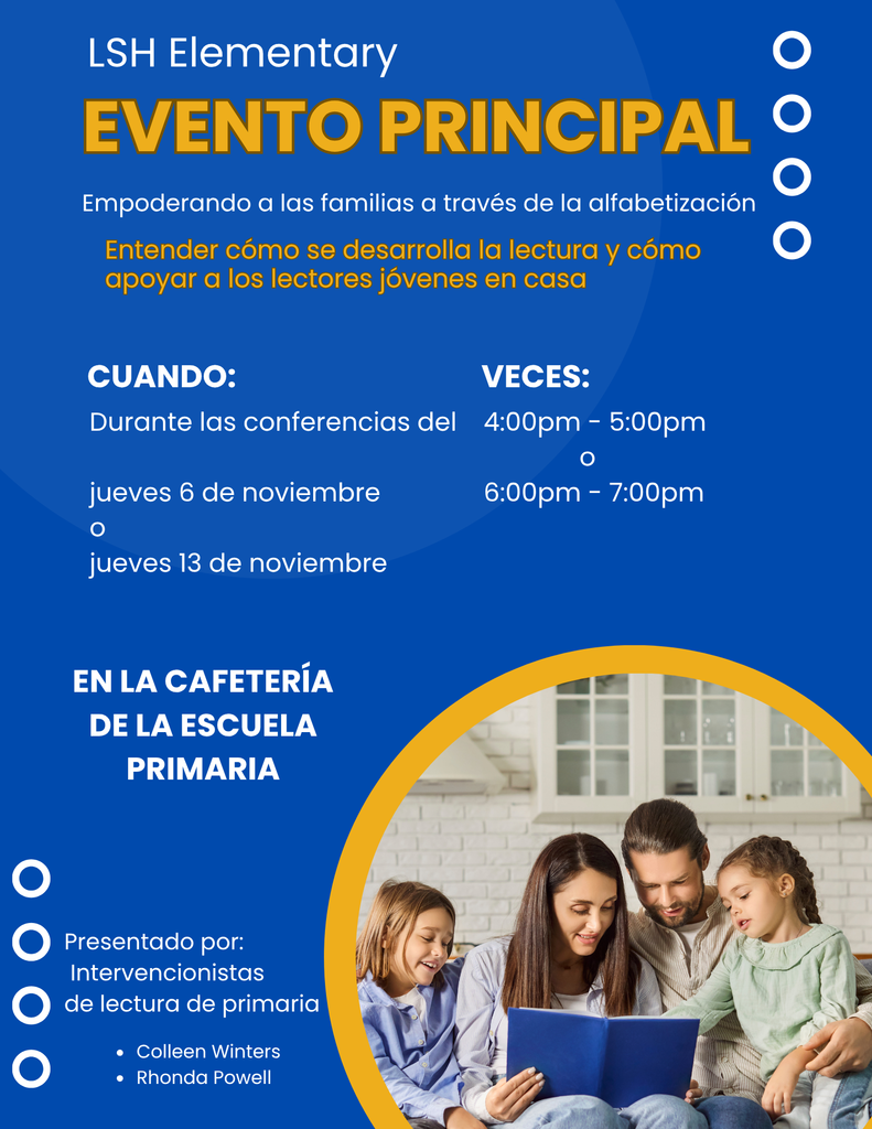 During fall conferences, we invite parents to stop by our Family Literacy Event before or after your child's conference to learn more about how we support reading and writing at school—and how you can help at home!  Come to learn about the Science of Reading, and pick up resources to use at home.  We look forward to seeing you there!  Durante las conferencias de otoño, invitamos a los padres a visitar nuestro evento de Alfabetización Familiar antes o después de la conferencia de sus hijos para obtener más información sobre cómo apoyamos la lectura y la escritura en la escuela, ¡y cómo pueden ayudar en casa!  Vengan a aprender sobre la ciencia de la lectura y obtengan recursos para usar en casa.  ¡Los esperamos!