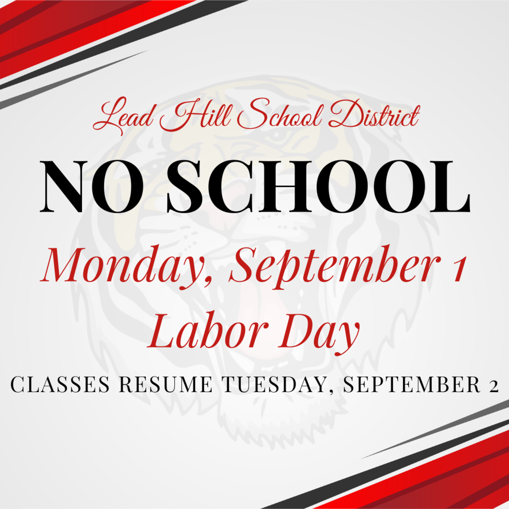 No School Monday, September 1 - Class Resume Tuesday, September 2
