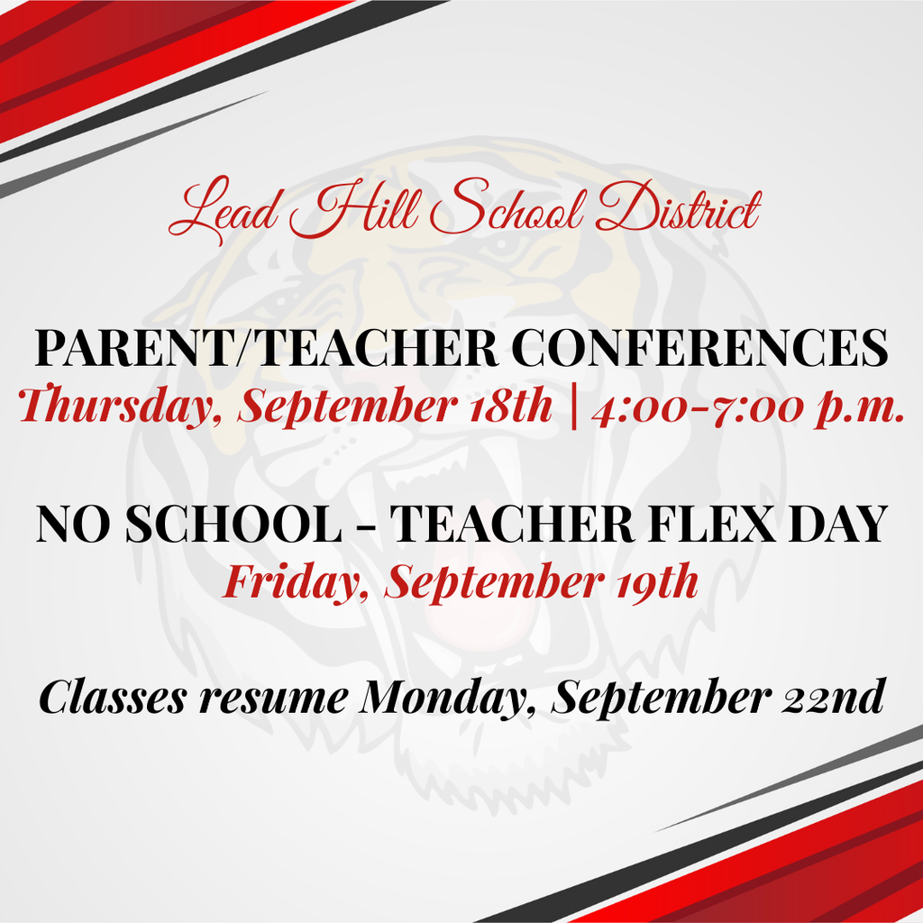 Parent/Teacher Conferences on September 18; No School on September 19th; Classes resume September 22nd