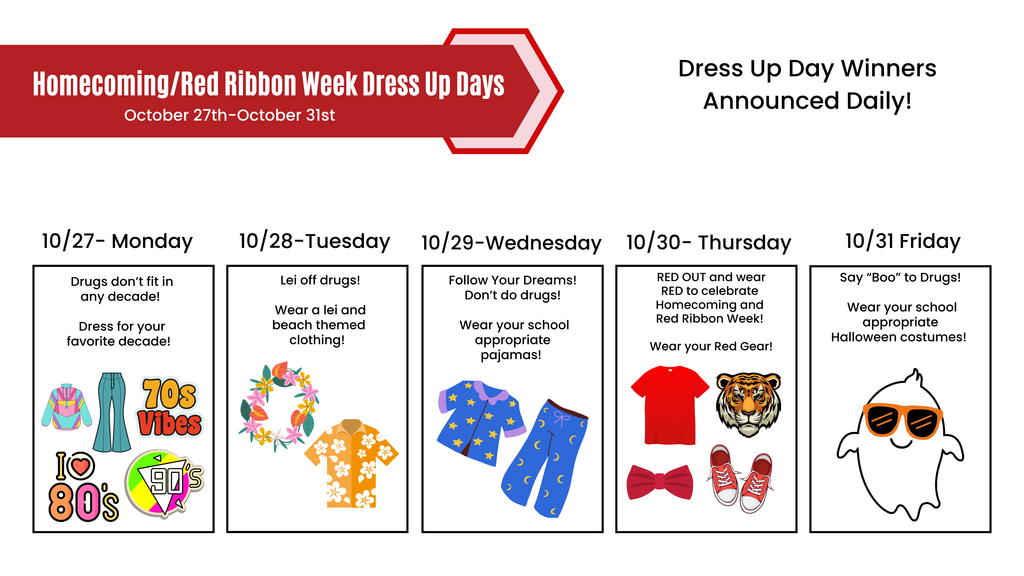 Homecoming & Red Ribbon Dress Up Days: October 27th-31st