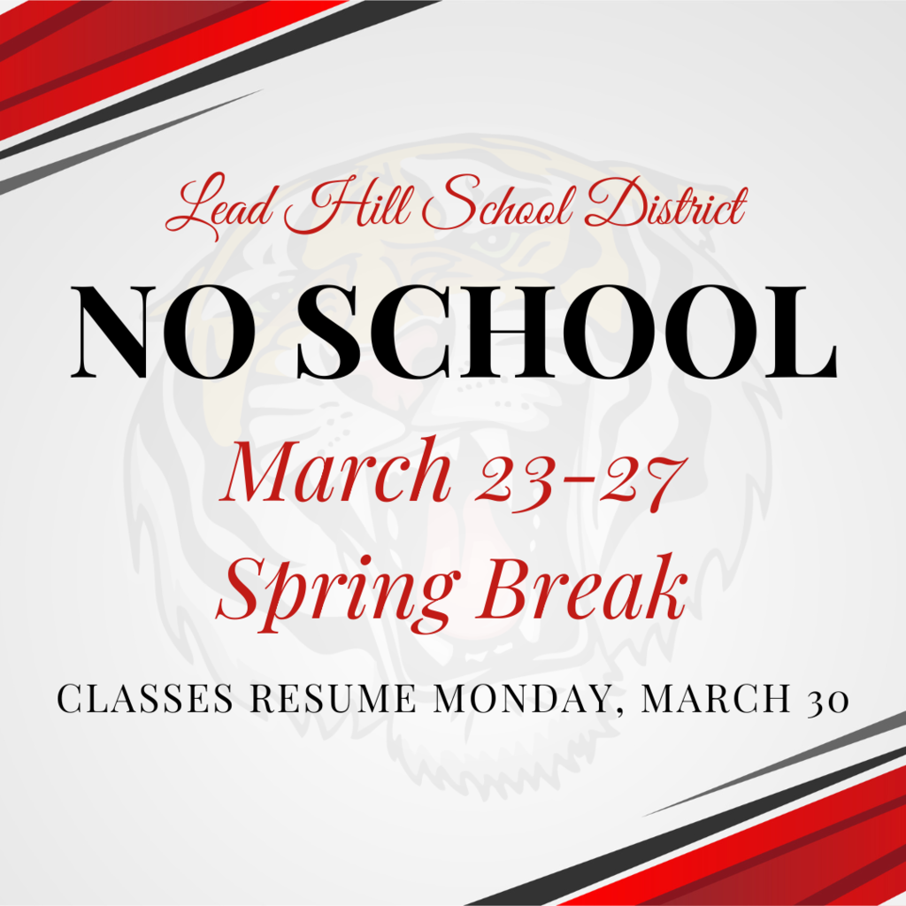 There will be no school March 23rd-27th for Spring Break. Classes will resume on Monday, March 30th. 