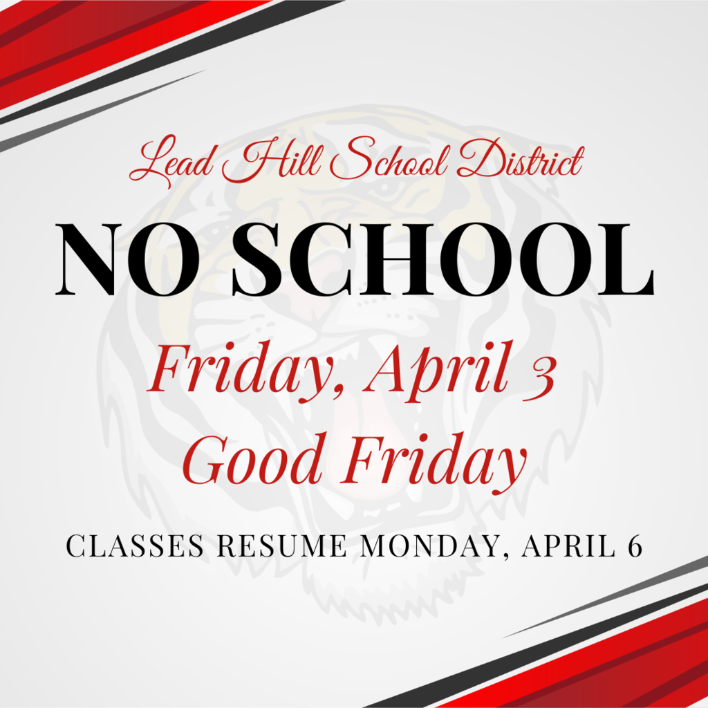 There will be no school on Friday, April 3rd in observance of Good Friday. Classes will resume on Monday, April 6th.  