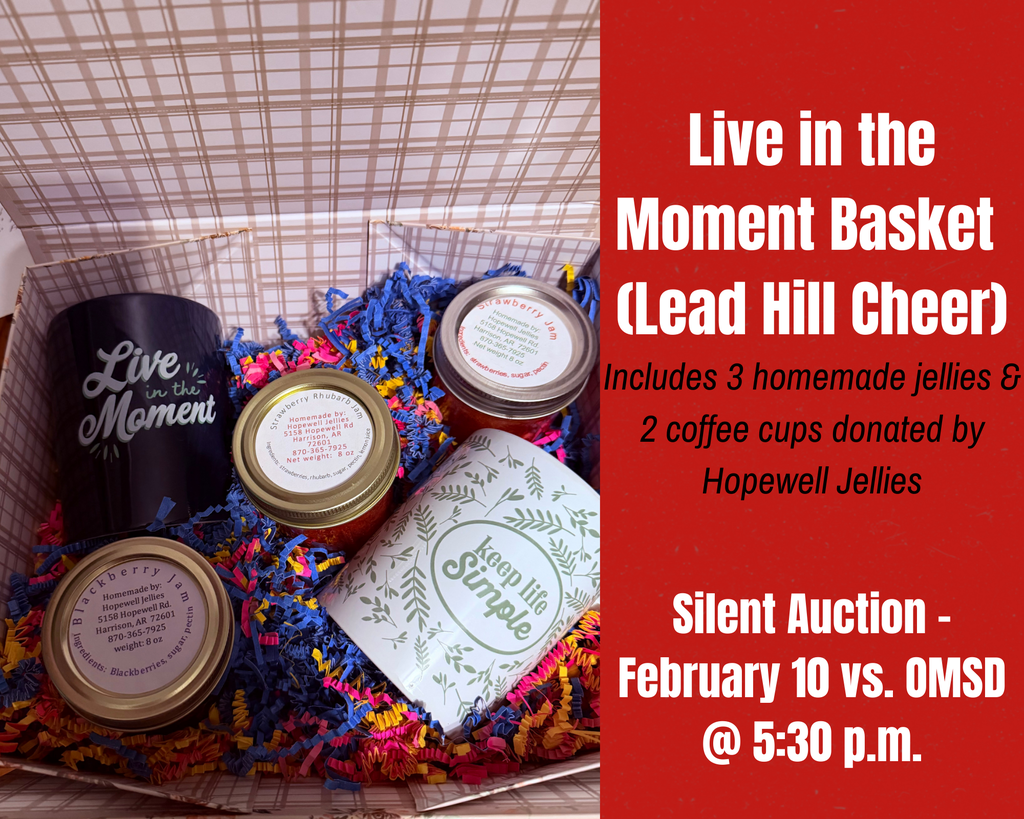 Check out this basket from Lead Hill Cheer! They are auctioning off a "Live in the Moment" basket with three homemade jellies and two coffee cups donated by Hopewell Jellies! This basket will be available to bid on at the Silent Auction on February 10th!!
