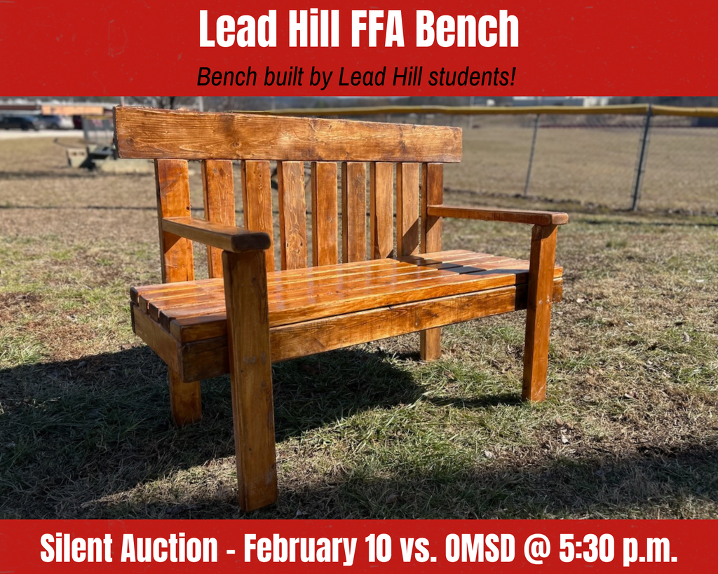 Check out this bench being auctioned off by Lead Hill FFA! This bench was built by Lead Hill students! It will be available to bid on at the Silent Auction on February 10th!!