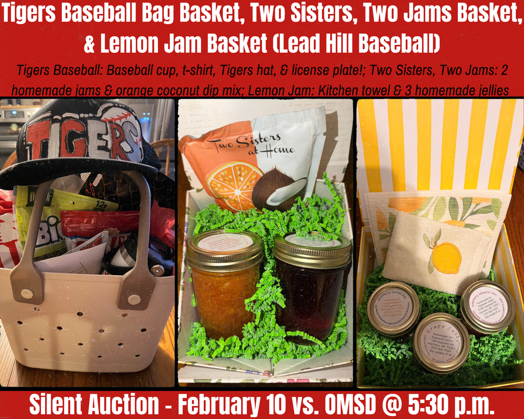 Check out these baskets from Lead Hill Baseball! They are auctioning off a Tigers Baseball Bag basket with all your game day needs including sunflower seeds, bubble gum, a baseball cup, Tigers t-shirt, Tigers baseball cap, & Tigers license plate donated by JoJo's Kustom Creations; Two Sisters, Two Jams basket with two homemade jams and orange coconut dip mix donated by Hopewell Jellies; Lemon Jam basket with a lemon kitchen dish towel and three homemade jellies donated by Hopewell Jellies; and a Hopewell Jams & Anderson's Basket with a set of Hopewell jams and $50 gift certificate from Anderson's donated by Hopewell Jellies & Anderson's! These baskets will be available to bid on at the Silent Auction on February 10th!!