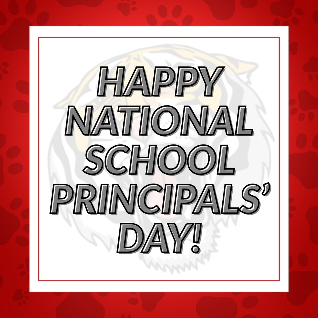 Today we celebrate our principals for National School Principals' Day! Mr. Munday and Mrs. Criger, thank you both for all you do! ❤️🐯🤍