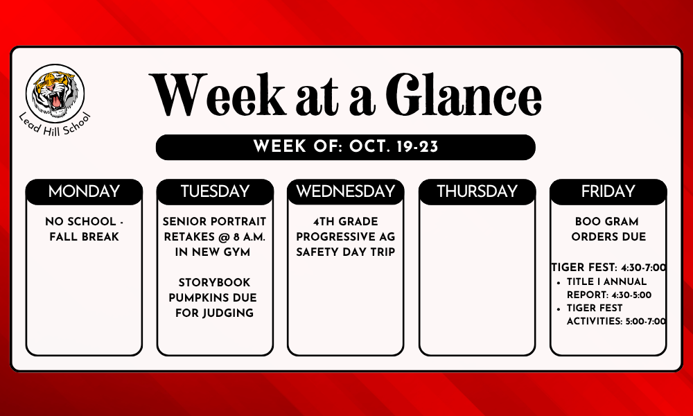 Week at a Glance for October 19th-23rd 🗓️ 🐯