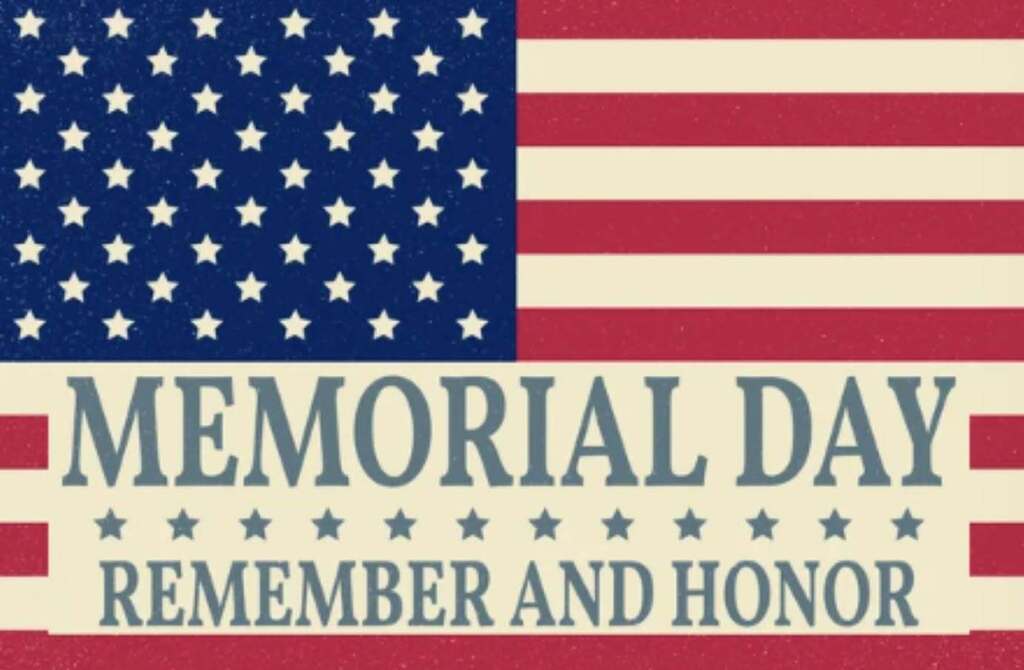 Memorial Day- Remember and Honor