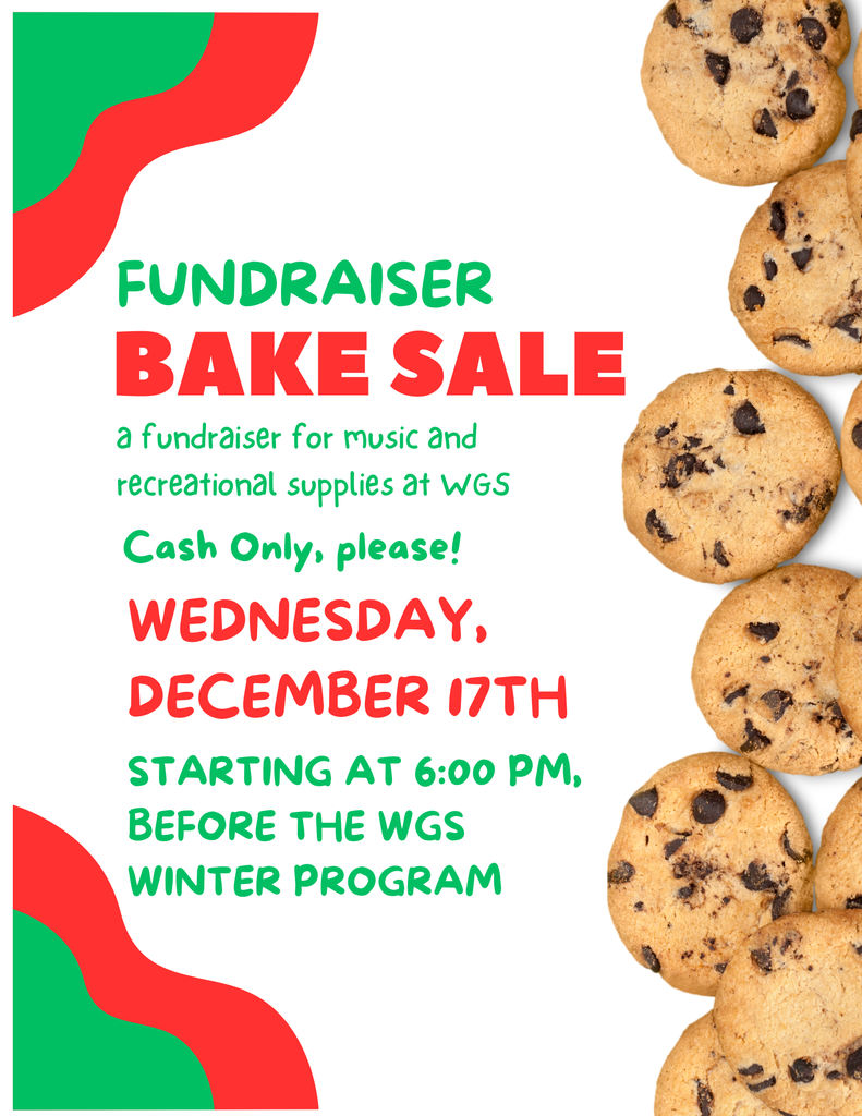 Join us for a bake sale before the WGS Winter Music Program on December 17th!