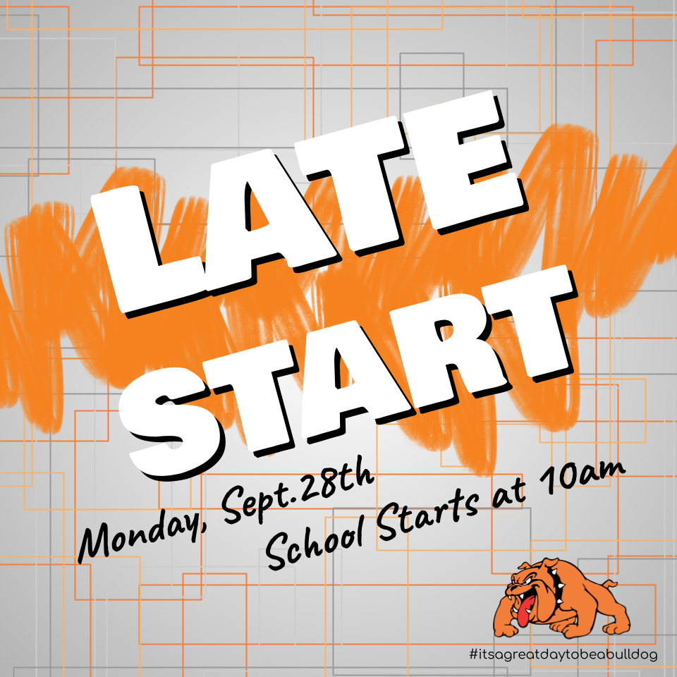 Late Start Monday Sept. 28
