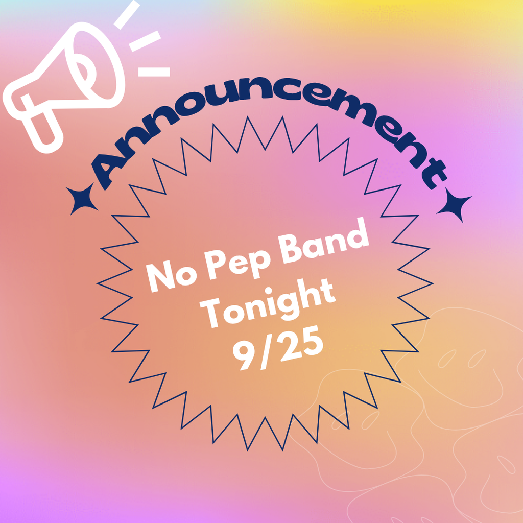 No pep band tonight on September 25