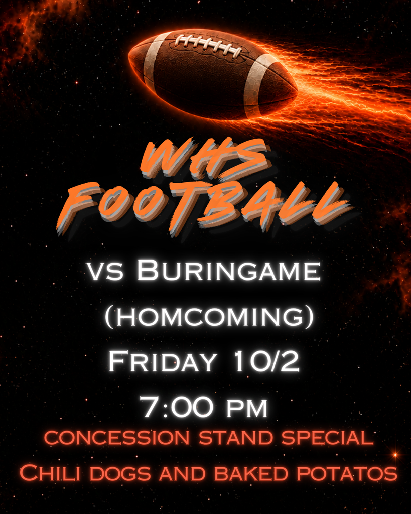 WHS Football - Homecoming vs. Burlingame 10/2 @ 7:00pm