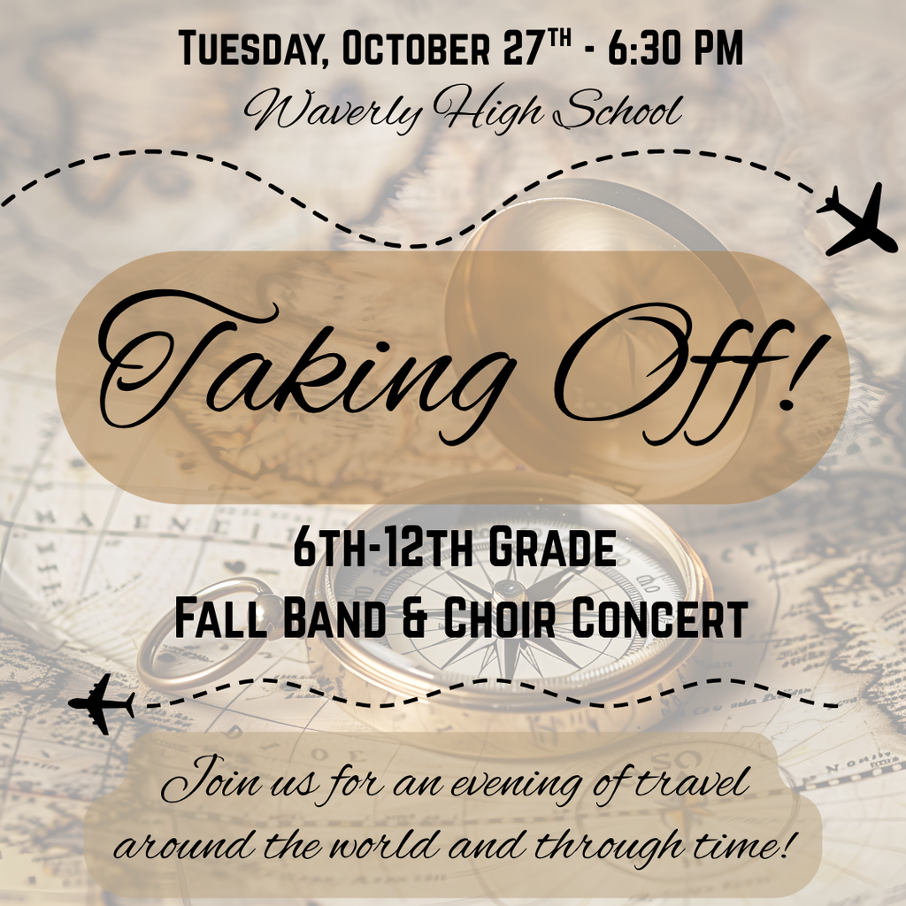 Fall Concert promotion - Tuesday October 27th at 6:30 PM for all 6th-12th Grade Band and Choir Members 