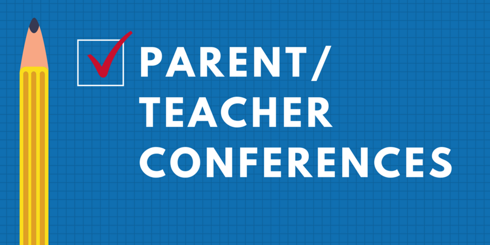 A blue background with a yellow pencil has white writing that says "Parent/Teacher Conferences"