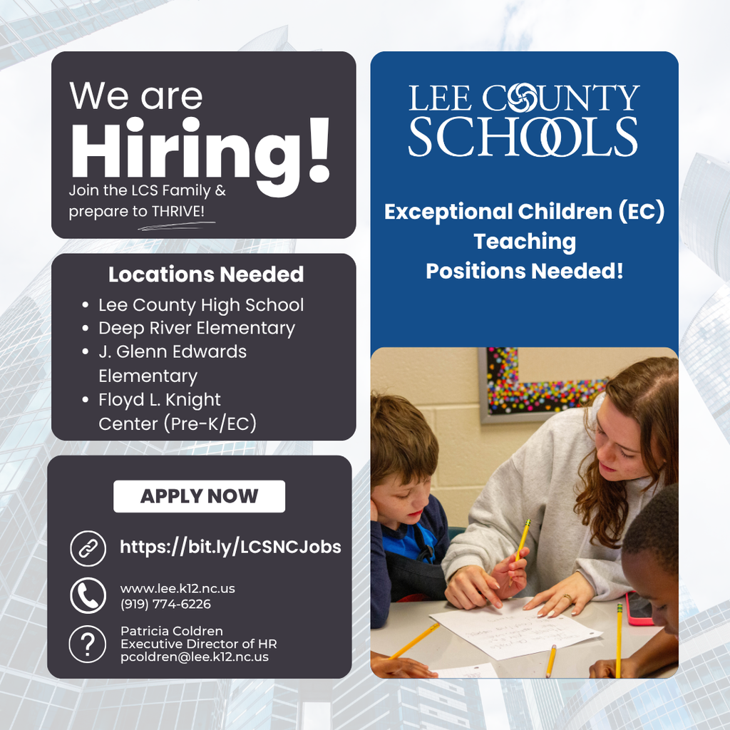 Now hiring EC Teachers for Lee County Schools NC