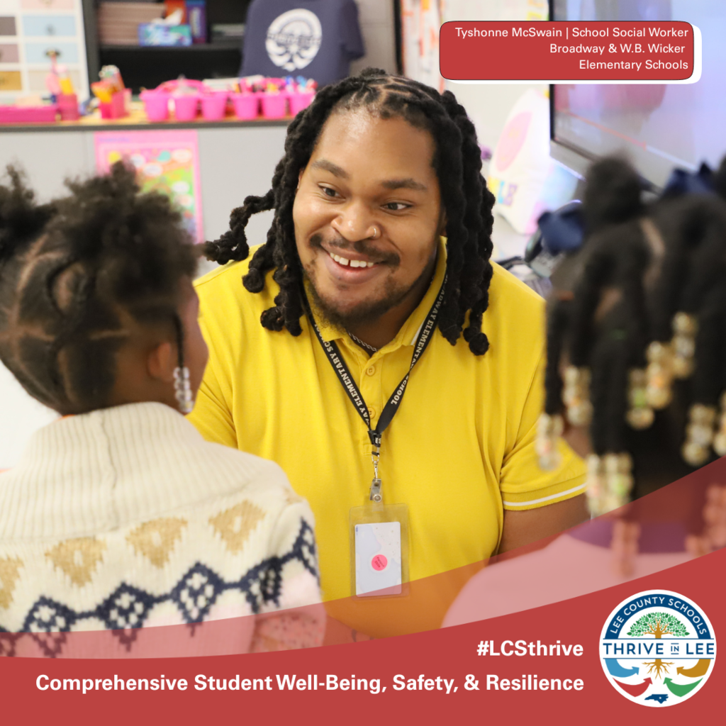 Thrive In Lee - Well-Being Wednesday Spotlight - Tyshonne McSwain, School Social Worker