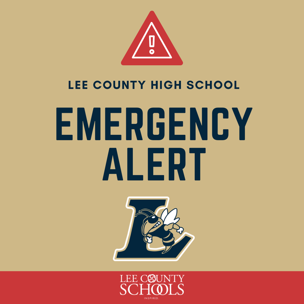 Lee County High School Emergency Alert Update