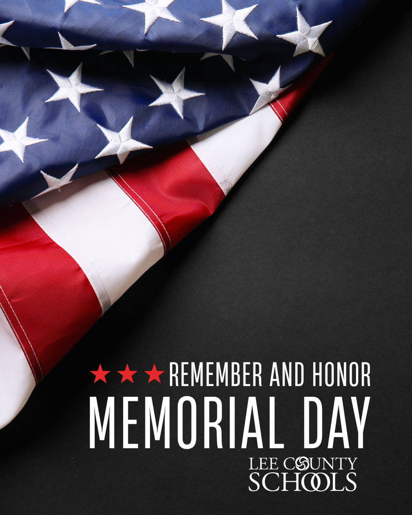 Memorial Day from Lee County Schools