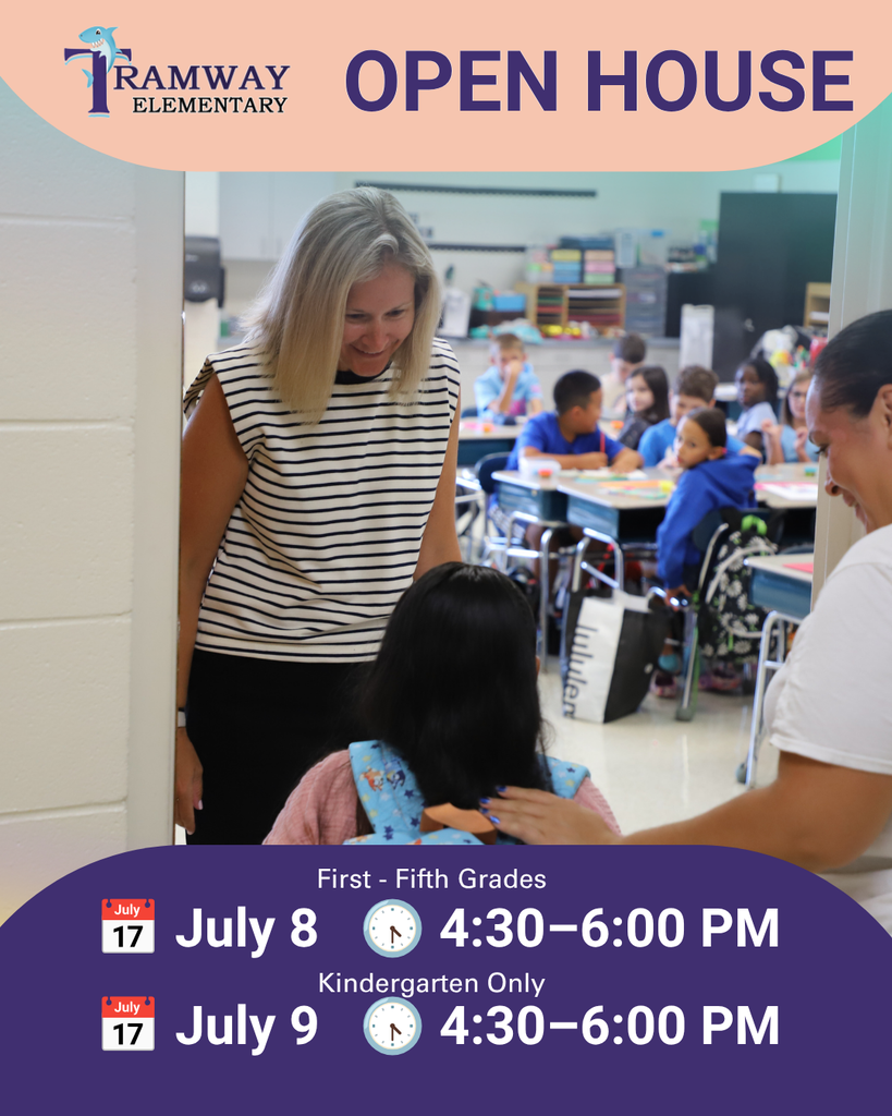 Tramway Elementary Open House Dates for 2026