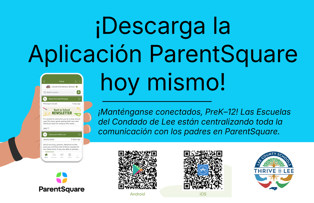 Download ParentSquare today to stay connected to your child's education in Lee county Schools