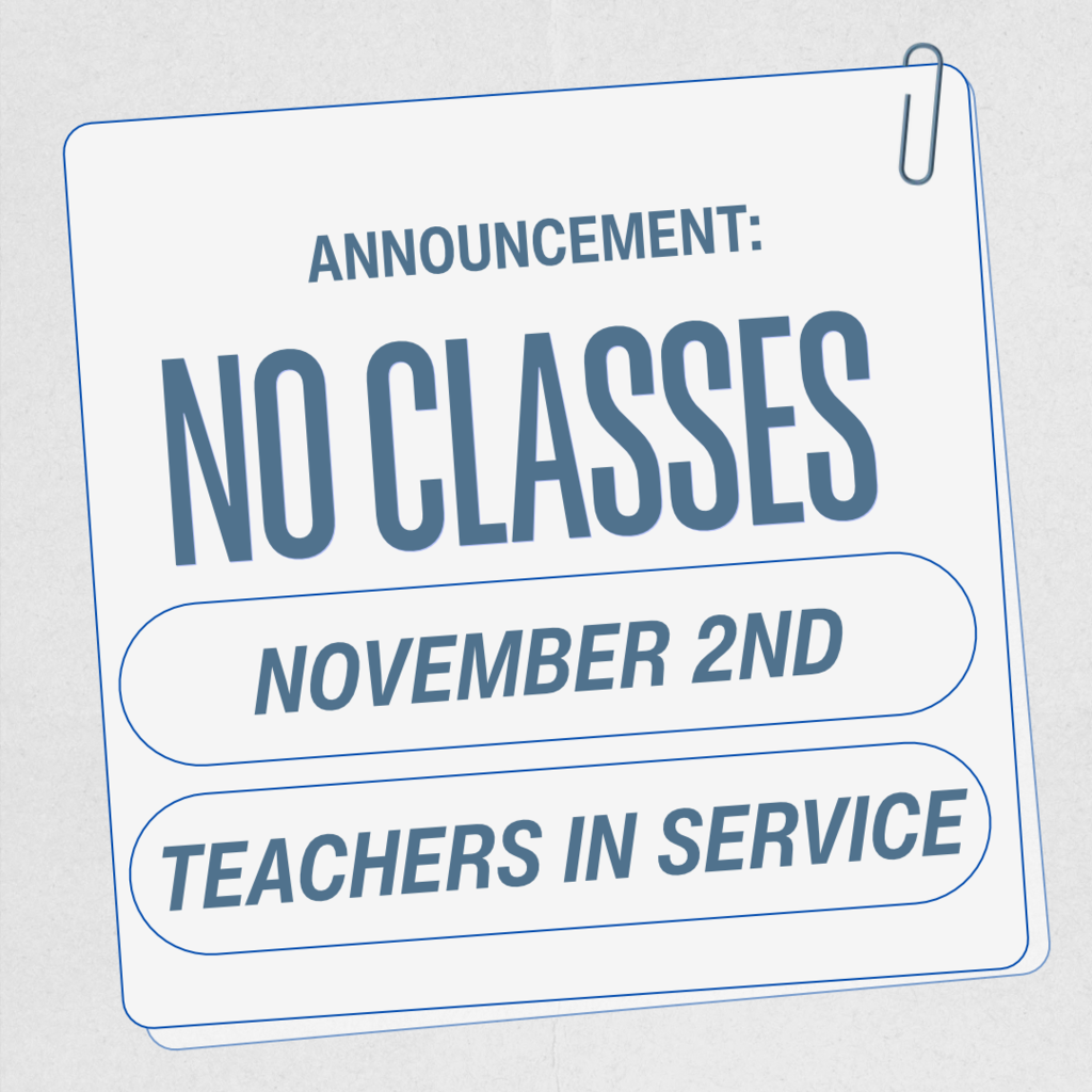 No Classes Monday, November 2nd