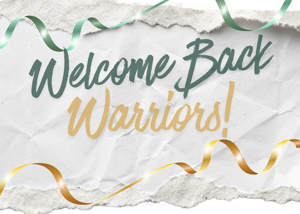 welcome back warriors