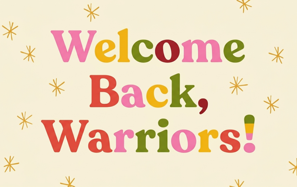 welcome back warriors