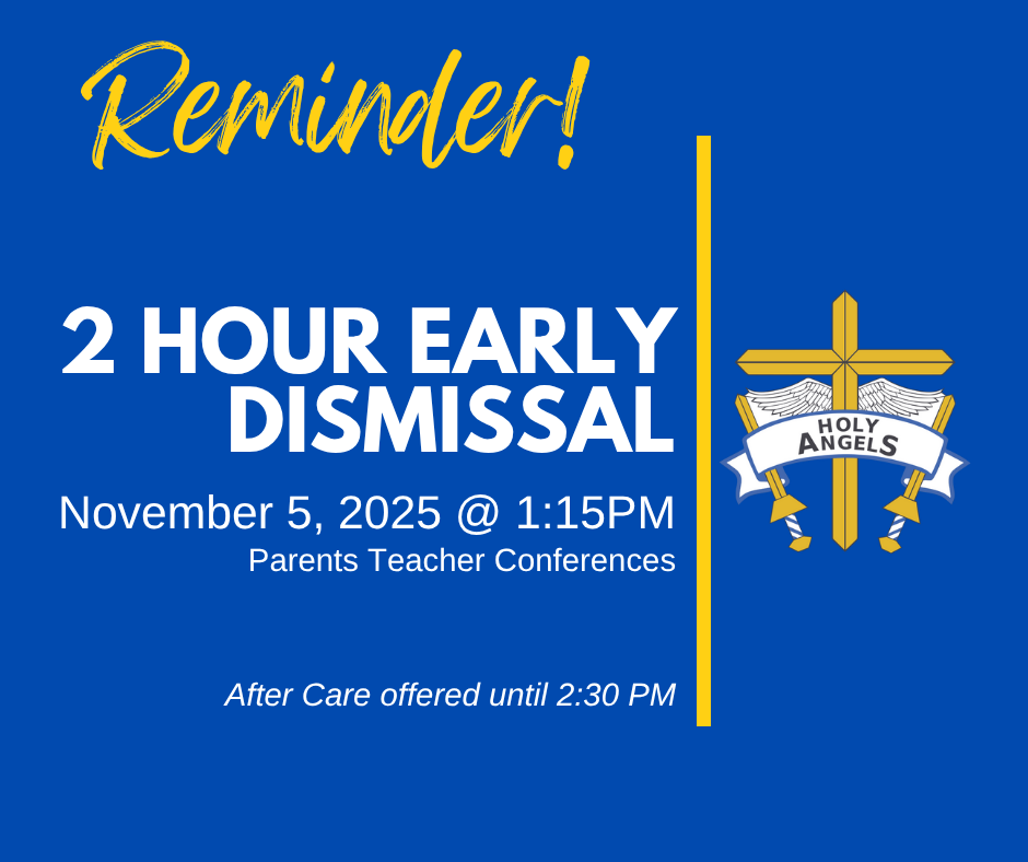 2 Hour Early Dismissal Reminder