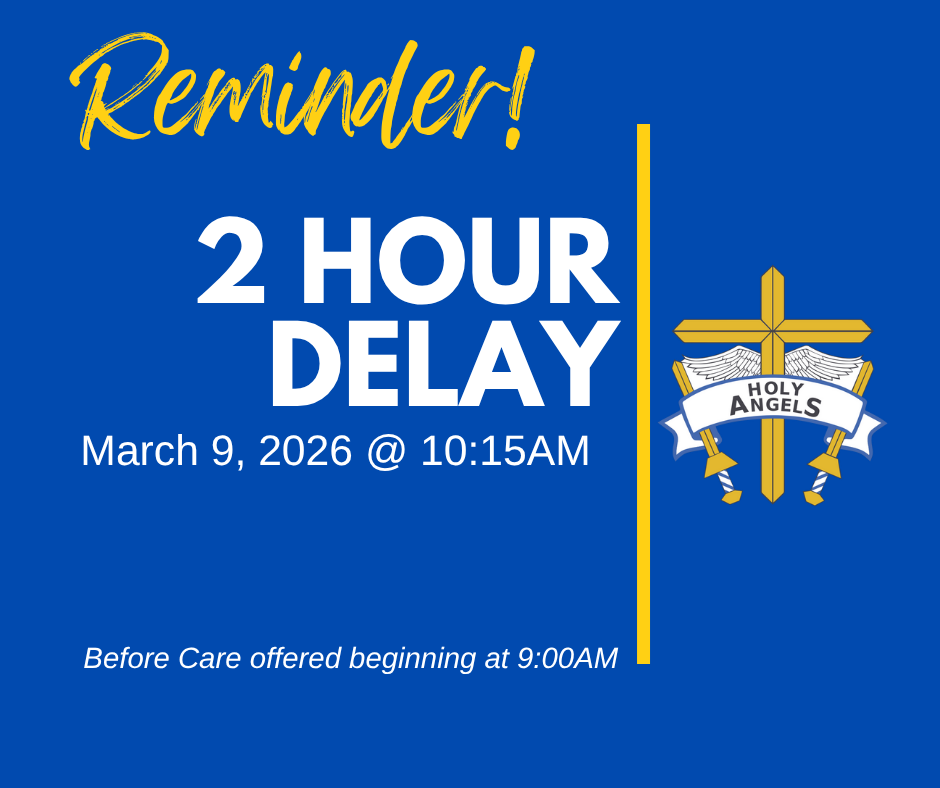 2 Hour Delay Reminder