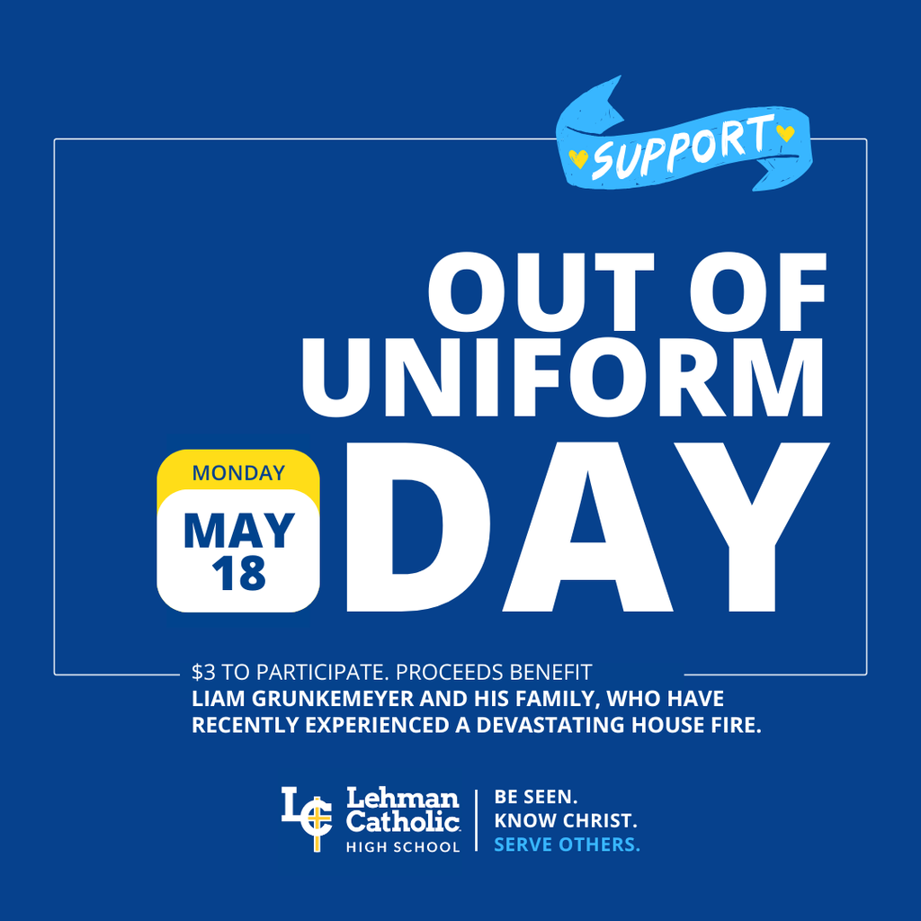 Out of Unform Day to support the Grunkemeyer family.