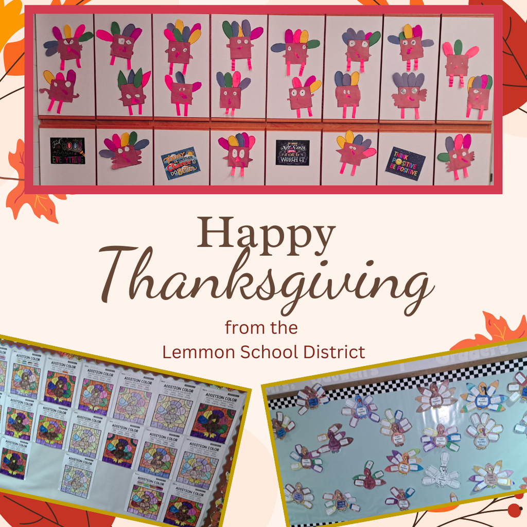Happy Thanksgiving from the Lemmon School District!