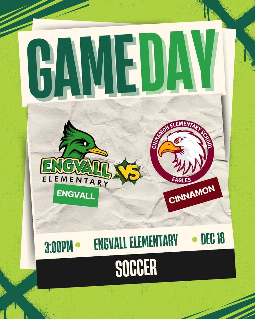 Soccer Game Today- Engvall Elementary Vs Cinnamon Elementary