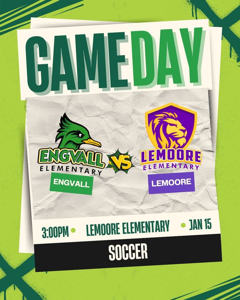Soccer Game Today- Engvall Elementary Vs Lemoore  Elementary