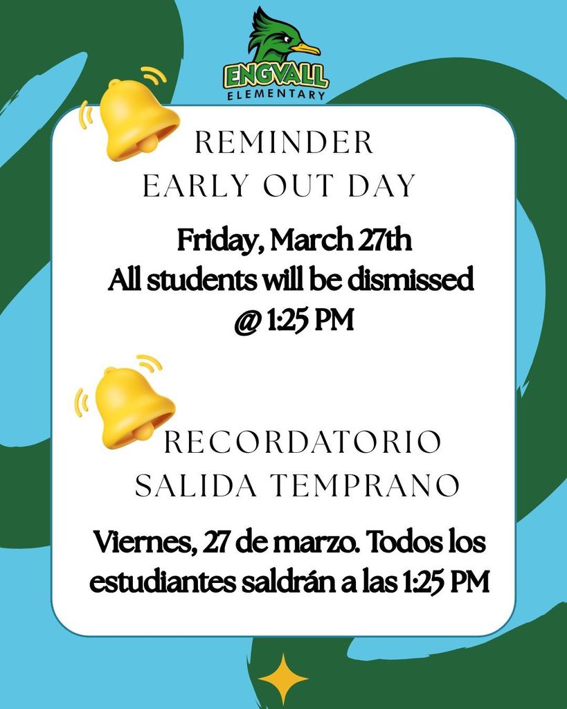 This Friday, March 27th is Eraly Dismissal at 1:25 PM