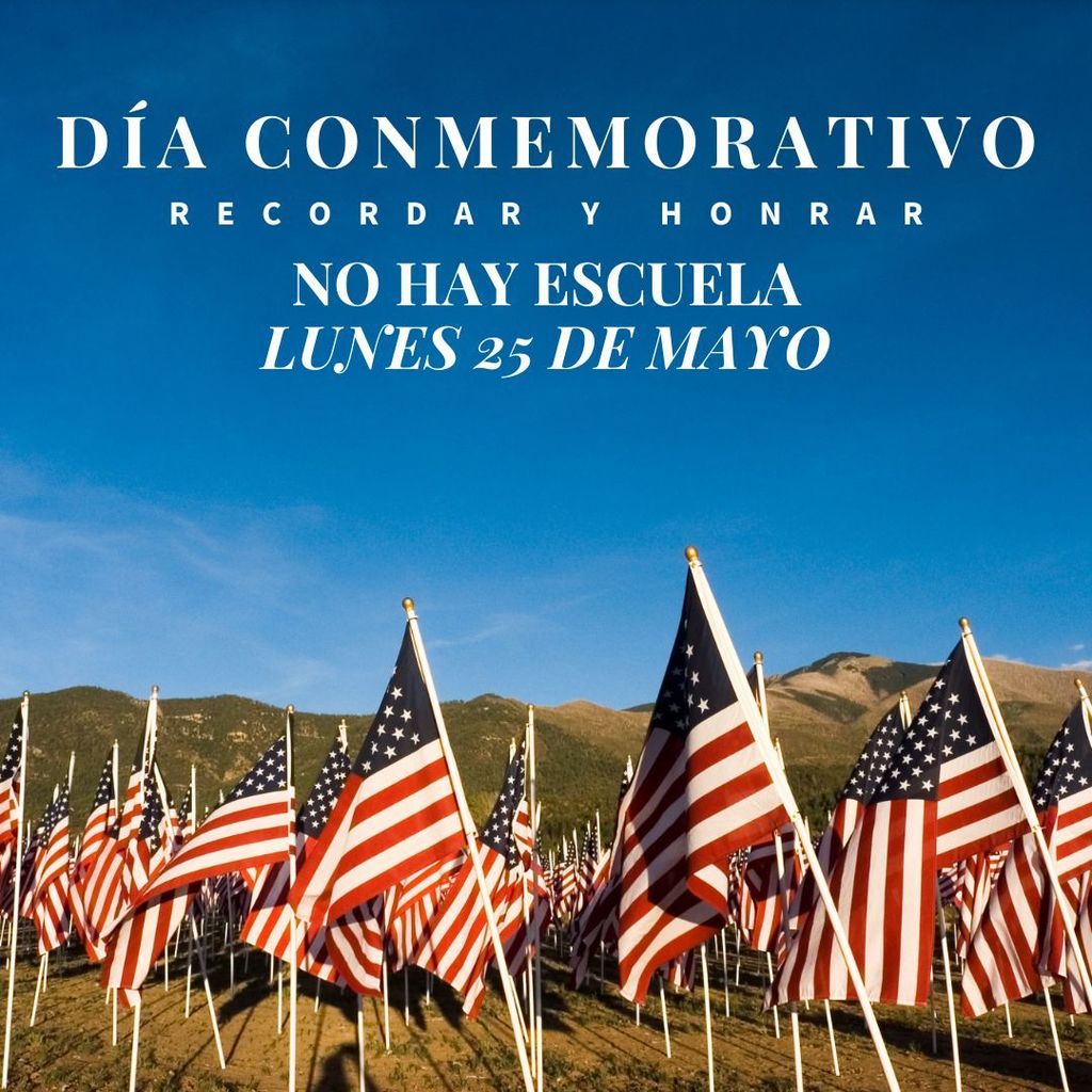 No School - Monday, May 25th - Memorial Day