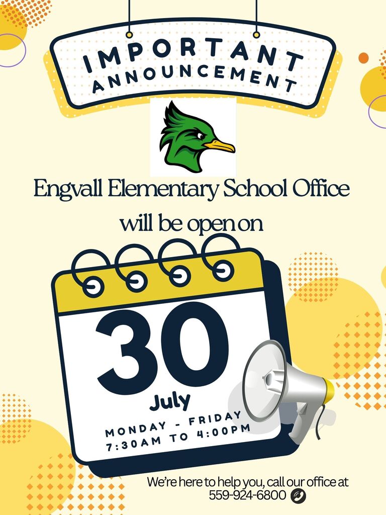 Engvall Elementary School Office will be Open on July 30th