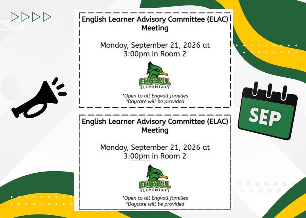 ELAC Meeting, Monday, September 21st. Come and Join Us!