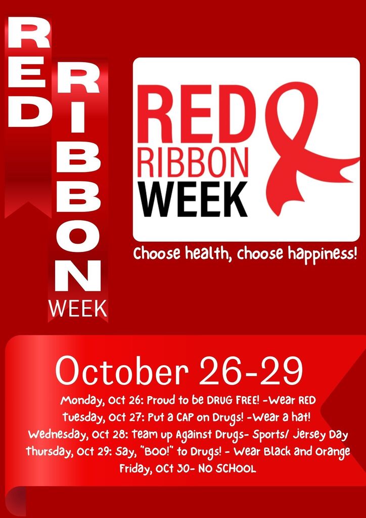Red Ribbon Week - October 26th -29th