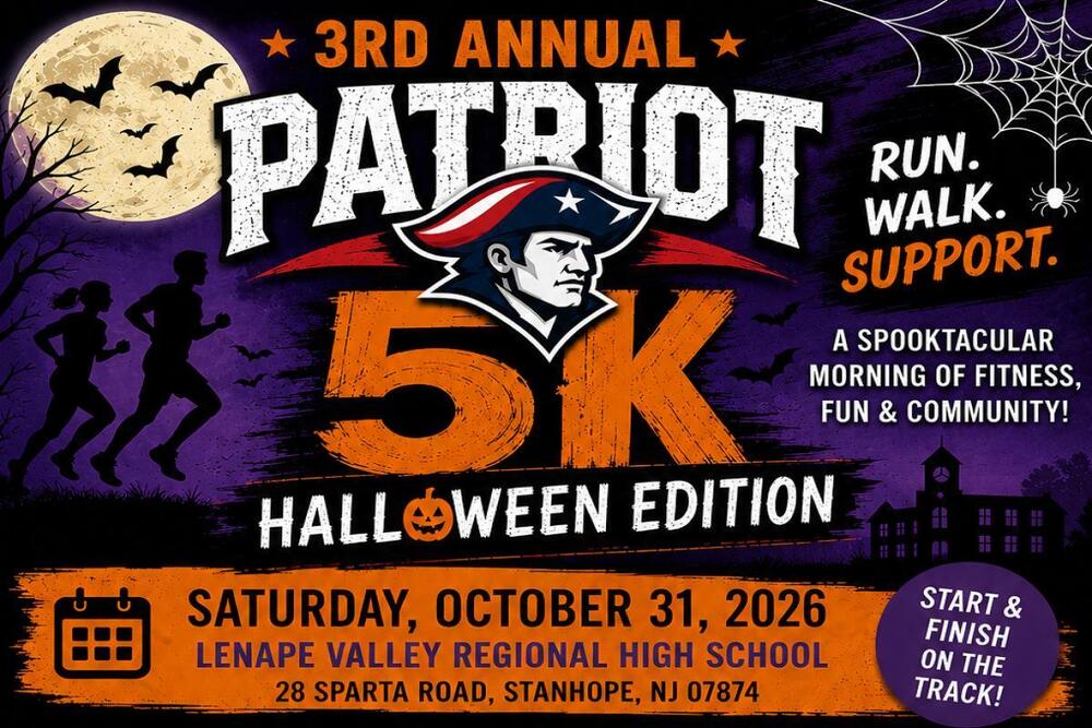 Promotional flyer for the 3rd Annual Patriot 5K Halloween Edition on Saturday, October 31, 2026, at Lenape Valley Regional High School in Stanhope, New Jersey. The Halloween-themed run/walk includes medals for all participants, race T-shirts for the first 150 registered participants, $100 gift cards for first-place overall male and female finishers, a costume contest, and trick-or-treating around the track after the race. All proceeds benefit the Lenape Valley Alumni Association Scholarship Fund. A QR code is provided on the flyer for registration.