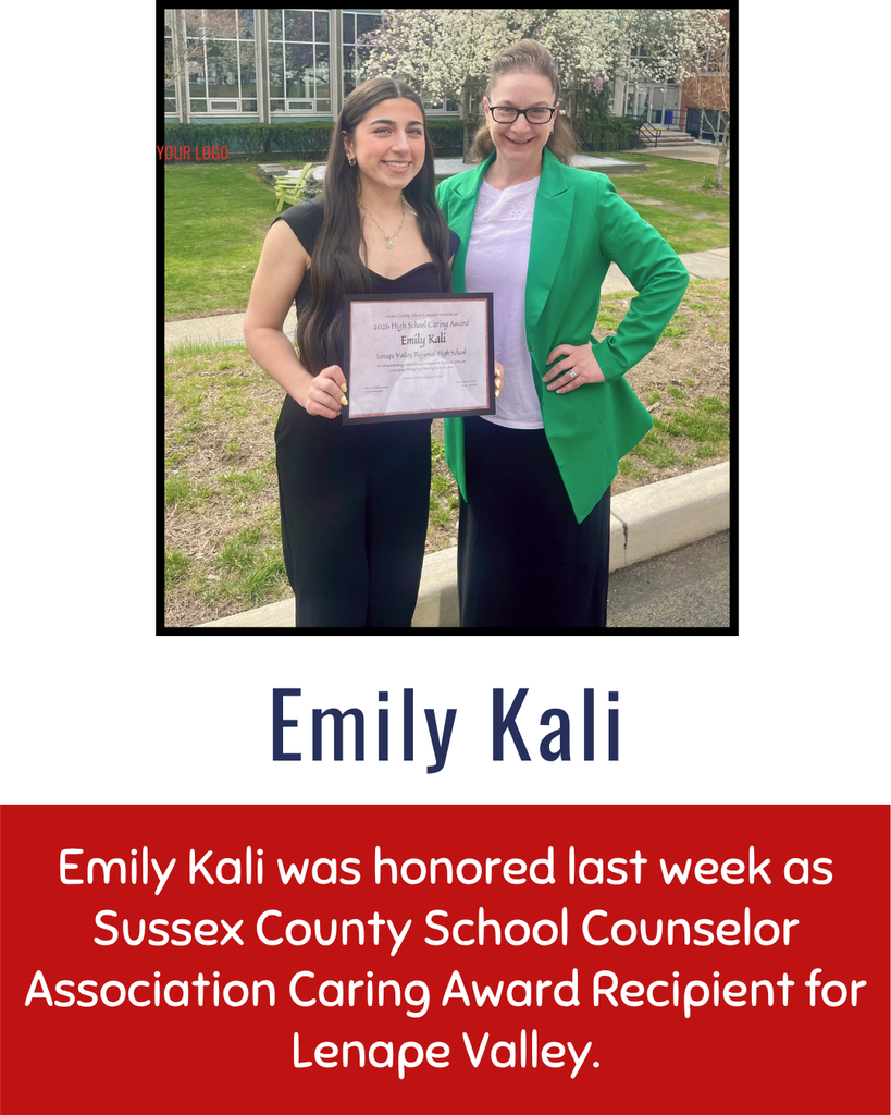 Emily Kali was honored last week as Sussex County School Counselor Association Caring Award Recipient for Lenape Valley.