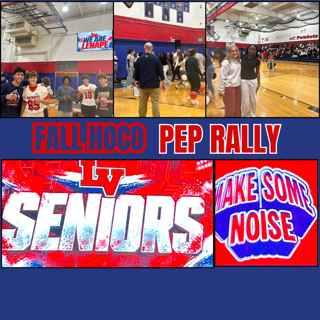 Fall Homecoming Pep Rally collage featuring Lenape Valley students and staff participating in pep rally activities in the gym, along with “LV Seniors” and “Make Some Noise” spirit graphics.